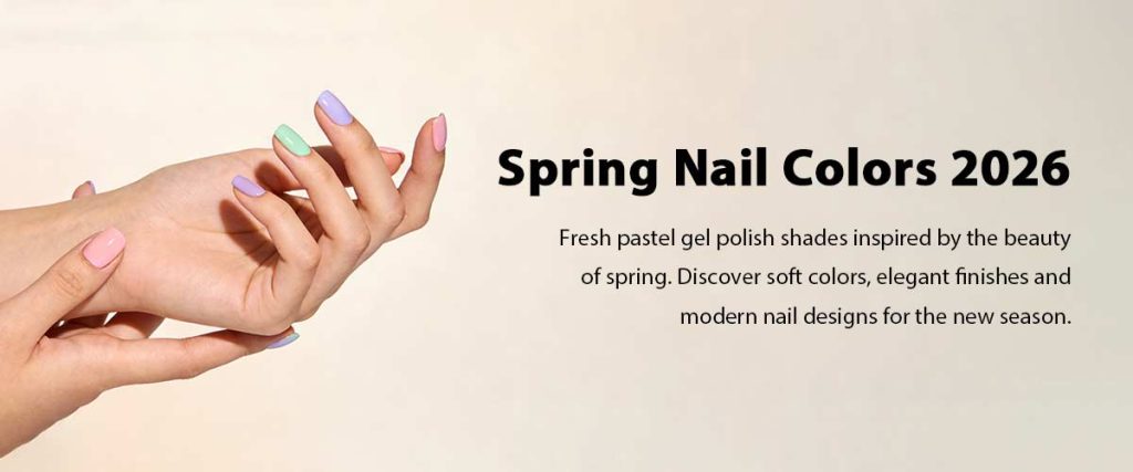 Spring to Summer Nail Trends 2026