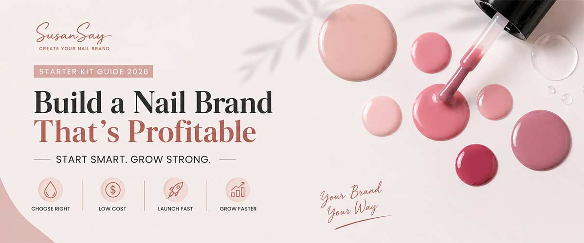 Build a profitable nail product line with the right starter kit. Learn what products new nail brands need to launch fast and scale efficiently. | susansay